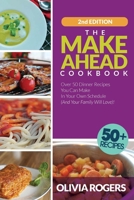 29 Make-Ahead Family Feasts: Healthy & Delicious Family Recipes for Busy Moms 192599788X Book Cover