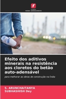 Efeito dos aditivos minerais na resistência aos cloretos do betão auto-adensável (Portuguese Edition) 6207933346 Book Cover