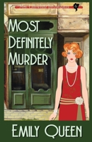 Most Definitely Murder: A 1920s Mystery 1953044263 Book Cover