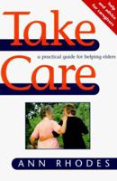 Take Care: Help and Advice for Caregivers 0006384919 Book Cover
