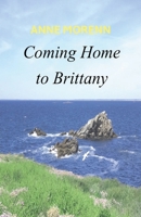 Coming Home to Brittany 2489114085 Book Cover