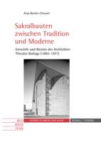 Sakralbauten Zwischen Tradition Und Moderne: Entwurfe Und Bauten Des Architekten Theodor Burlage 1894-1971 (Bild - Raum - Feier) 3795437032 Book Cover