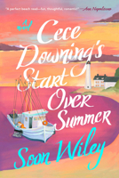 Cece Downing's Start Over Summer: A Novel 059318517X Book Cover