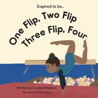 One Flip, Two Flip, Three Flip, Four 1956468013 Book Cover