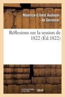 Ra(c)Flexions Sur La Session de 1822 2012958419 Book Cover