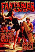 Fantasies in the Sand: Birth of the Beach Party Box-Office Bonanza (Forgotten Horrors) 1723281069 Book Cover