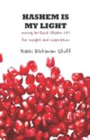 Hashem Is My Light: Mining le-Dovid (Psalm 27) for Insight and Inspiration 1947857096 Book Cover