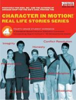Character in Motion! Real Life Stories Series Fourth Grade Student Workbook 0977823717 Book Cover