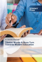 Tibetan Monks & Nuns Turn Towards Modern Education 6138931238 Book Cover