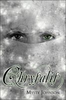 Chrysalis 1424166667 Book Cover