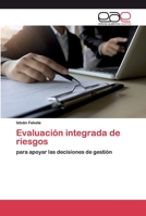 Evaluación integrada de riesgos: para apoyar las decisiones de gestión 6200356440 Book Cover