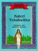 Kateri Tekakwitha, Mystic of the Wilderness: Mystic of the Wilderness 0879735058 Book Cover