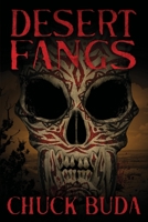 Desert Fangs: A Supernatural Western Thriller (Son of Earp) 108807443X Book Cover