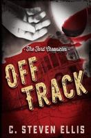 The Ford Chronicles: Off Track 1540792390 Book Cover