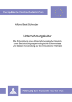 Unternehmungskultur: Die Entwicklung Eines Unternehmungskultur-Modells Unter Beruecksichtigung Ethnologischer Erkenntnisse Und Dessen Anwen 3261039736 Book Cover