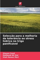 Selecção para a melhoria da tolerância ao stress hídrico no trigo panificável (Portuguese Edition) 6209925154 Book Cover