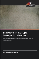 Slavdom in Europa, Europa in Slavdom (Italian Edition) 620933590X Book Cover