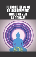 Hundred Keys of Enlightenment Through Zen Buddhism B088N2FT9Q Book Cover
