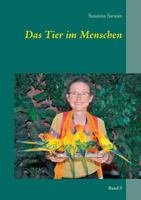 Das Tier im Menschen: Band 5 3744867595 Book Cover