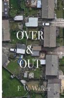 Over And Out 1502436868 Book Cover