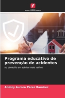 Programa educativo de prevenção de acidentes (Portuguese Edition) 6208104181 Book Cover