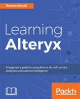 Learning Alteryx 1788392655 Book Cover