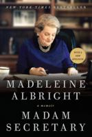 Madam Secretary: A Memoir 0062265466 Book Cover