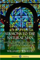 Sermons to the Natural Man 178987047X Book Cover