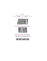 Journey Within: The Self-Care Revolution B0CPBDYP8N Book Cover