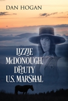 Lizzie McDonough, Deputy U.S. Marshal 1977231349 Book Cover