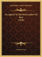 An Appeal To The Real Leaders Of Men 1149611103 Book Cover