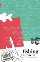 Fishing for Bacon 1897126379 Book Cover