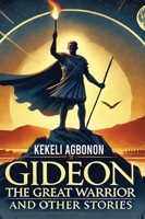 Gideon the great warrior B0F5HZK7NX Book Cover