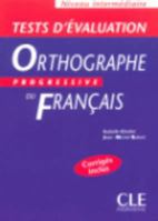 Tests D'Evaluation de L'Orthographe Progressive 2090338296 Book Cover