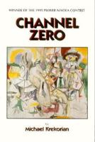 Channel Zero (Plover Nivola Series) 0917635191 Book Cover