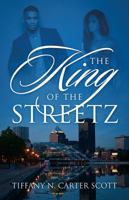 The King of the Streetz 1478744561 Book Cover