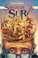 Sanatas del Sur: Pequeños relatos sin pretensiones (Spanish Edition) B0DS135GBB Book Cover
