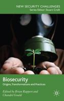 Biosecurity: Origins, Transformations and Practices 0230223567 Book Cover