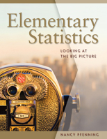 Elementary Statistics: Looking at the Big Picture, Hybrid [With Access Code] 0495016527 Book Cover