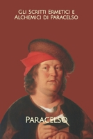 Gli Scritti Ermetici e Alchemici di Paracelso B08YQR7YVN Book Cover