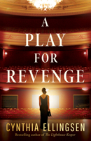 A Play for Revenge: A Novel 166251364X Book Cover