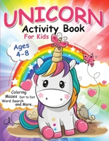 Unicorn Activity Book for Kids Ages 4-8 1801122172 Book Cover
