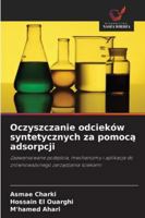 Oczyszczanie odcieków syntetycznych za pomoca adsorpcji 6209365272 Book Cover