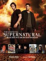 Supernatural - The Essential Supernatural: On the Road with Sam and Dean Winchester 1608871452 Book Cover