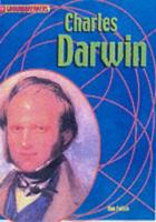Charles Darwin (Groundbreakers) 1575723689 Book Cover