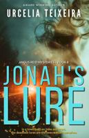 Jonah's Lure: A Small Town Christian Mystery Thriller (ANGUS REID MYSTERIES) 1067216073 Book Cover