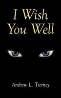 I Wish You Well 1449008402 Book Cover