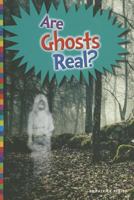 Are Ghosts Real? 1607533847 Book Cover