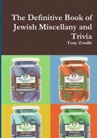 The Definitive Book of Jewish Miscellany and Trivia 1326995189 Book Cover