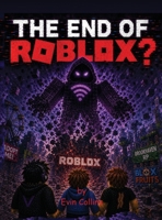 The End of Roblox? B0H47SNCFY Book Cover
